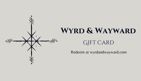 Wyrd & Wayward Gift Card